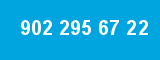 902 295 67 22 902 295 67 22